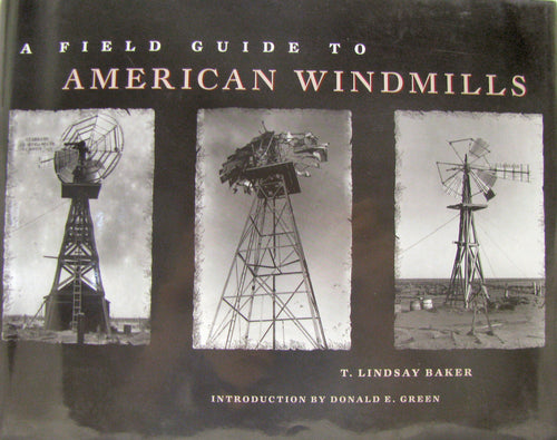 A Field Guide to American Windmills